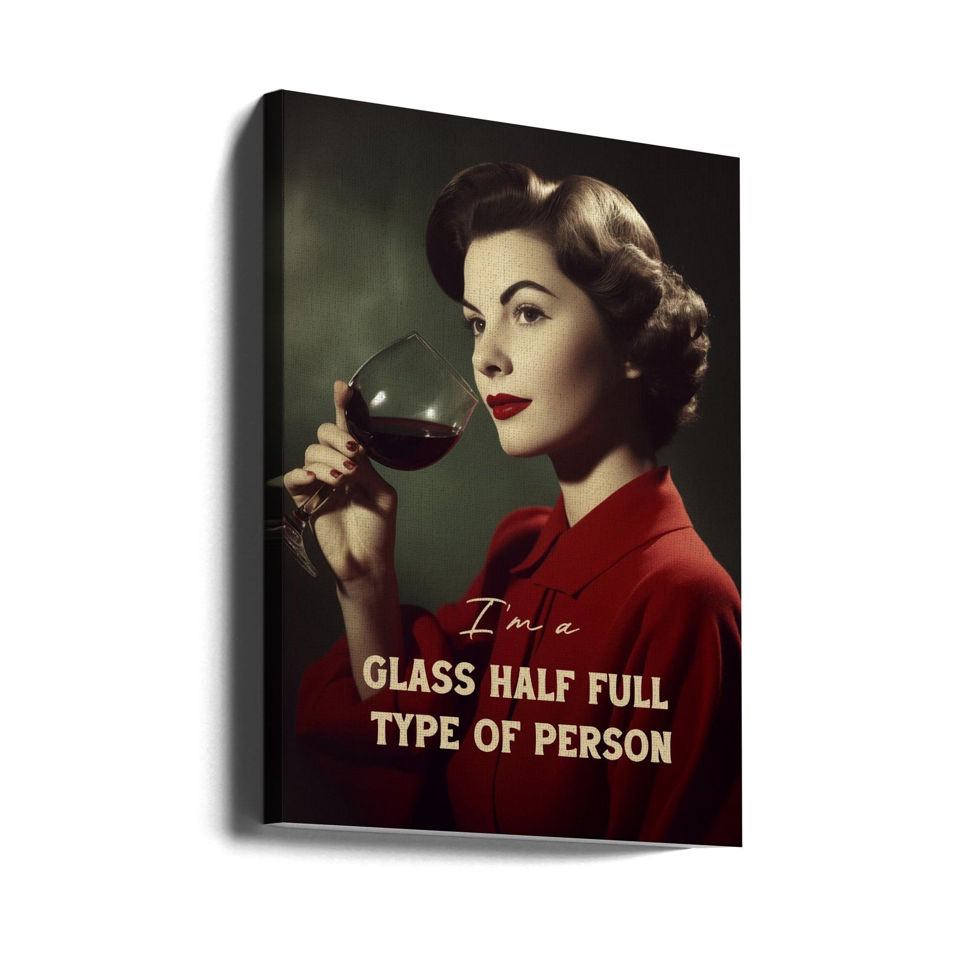 canvas prints #039 I'm a glass half full type of person24X36inches- Unframed