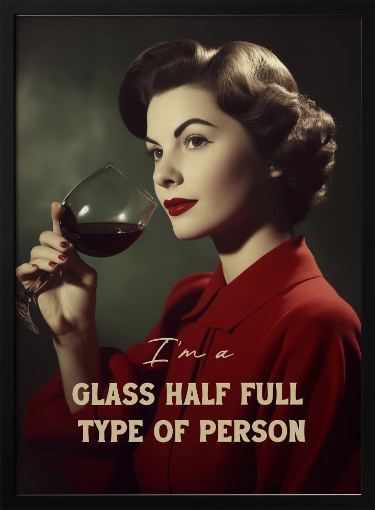 canvas prints #039 I'm a glass half full type of person24X36inches- White Frame