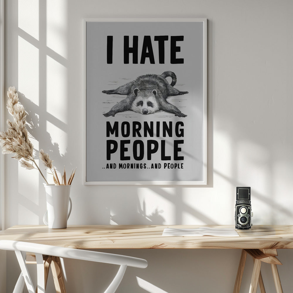 canvas prints I Hate Morning People36X48inches- White Frame