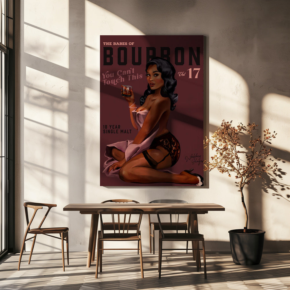 Babes of Bourbon Cant Touch This. Sexy Retro Pin Up Girl Whiskey Art