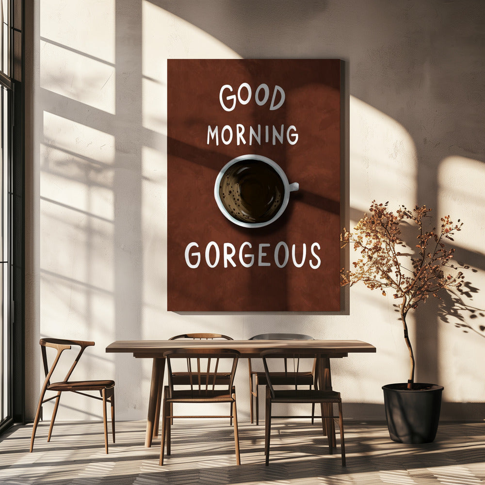 canvas prints Good Morning Gorgeous36X48inches- Black Frame