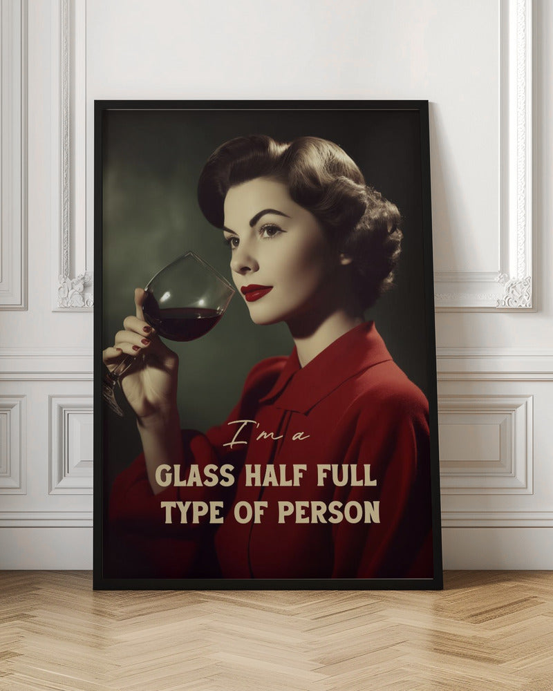 canvas prints #039 I'm a glass half full type of person36X48inches- Unframed