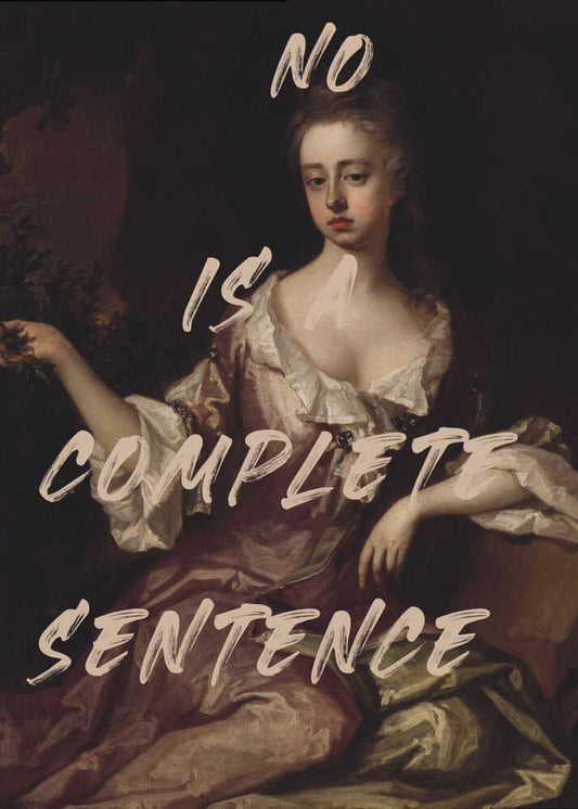 Wall art No Is Complete Sentence