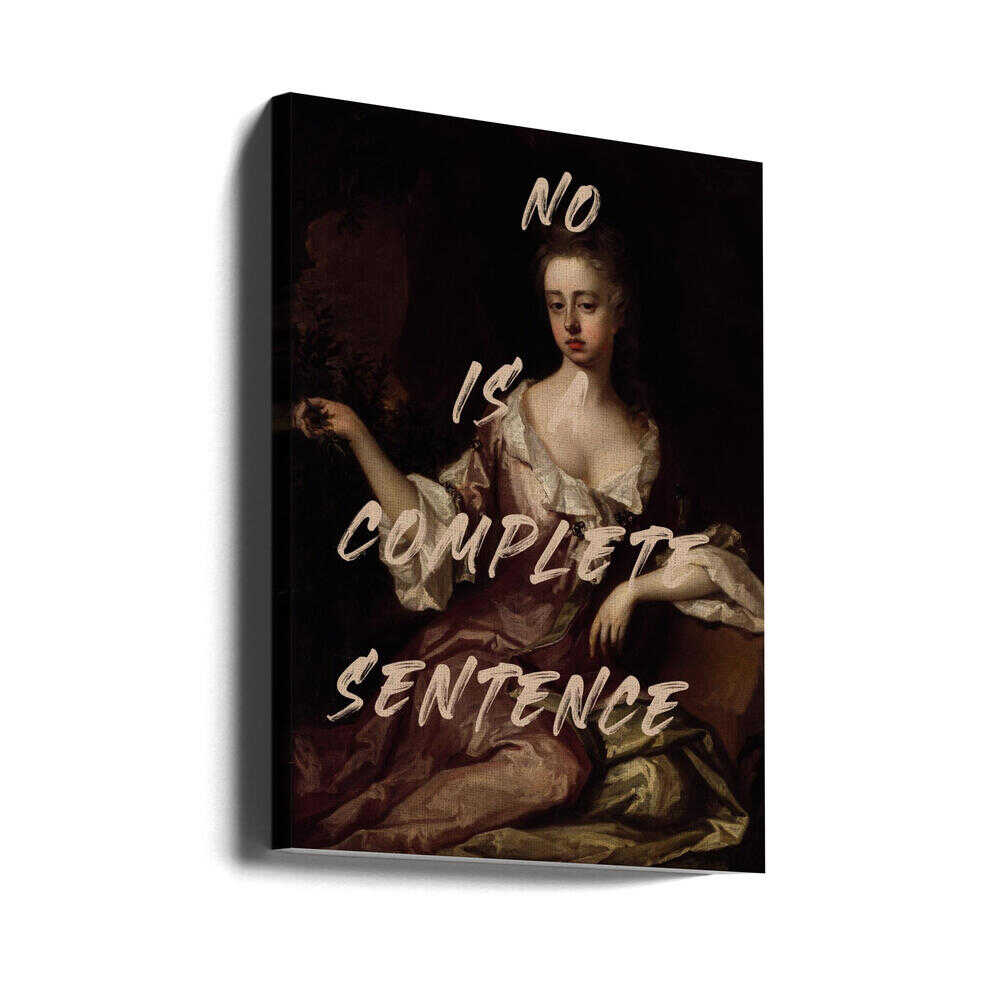 Wall art No Is Complete Sentence