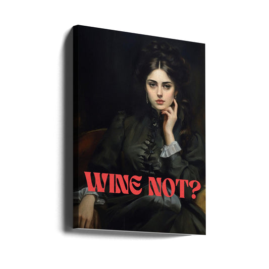 canvas prints Wine not?24X36inches- Unframed
