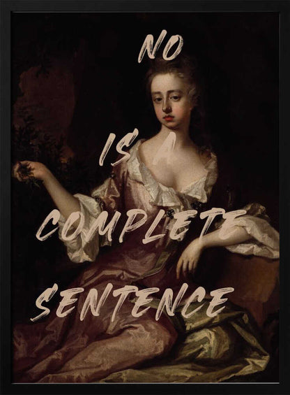 Wall art No Is Complete Sentence