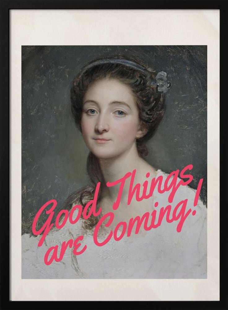 canvas prints Good Things Are Coming!24X36inches- White Frame