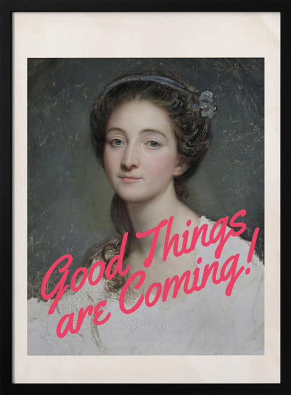 canvas prints Good Things Are Coming!24X36inches- White Frame