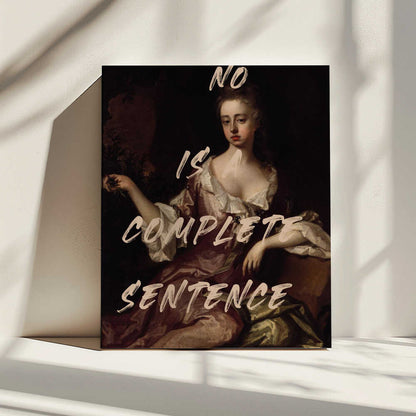 Wall art No Is Complete Sentence