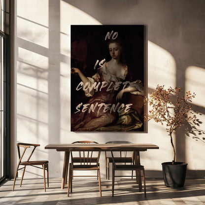 Wall art No Is Complete Sentence