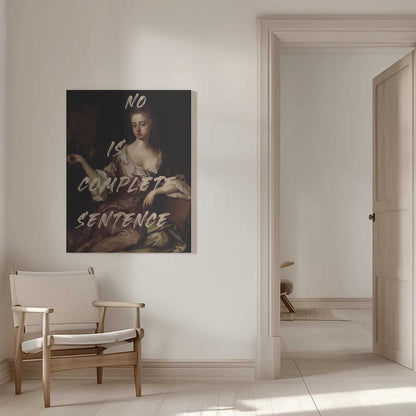 Wall art No Is Complete Sentence