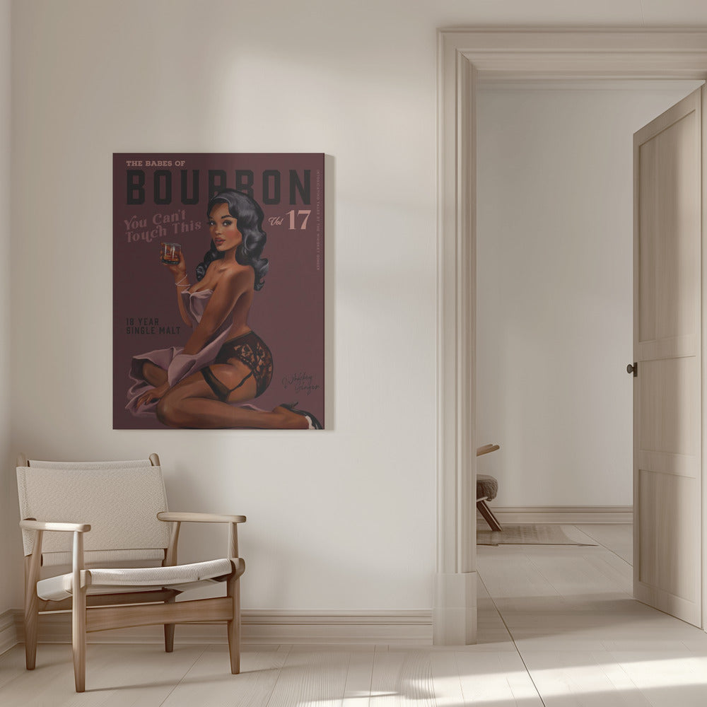 Babes of Bourbon Cant Touch This. Sexy Retro Pin Up Girl Whiskey Art