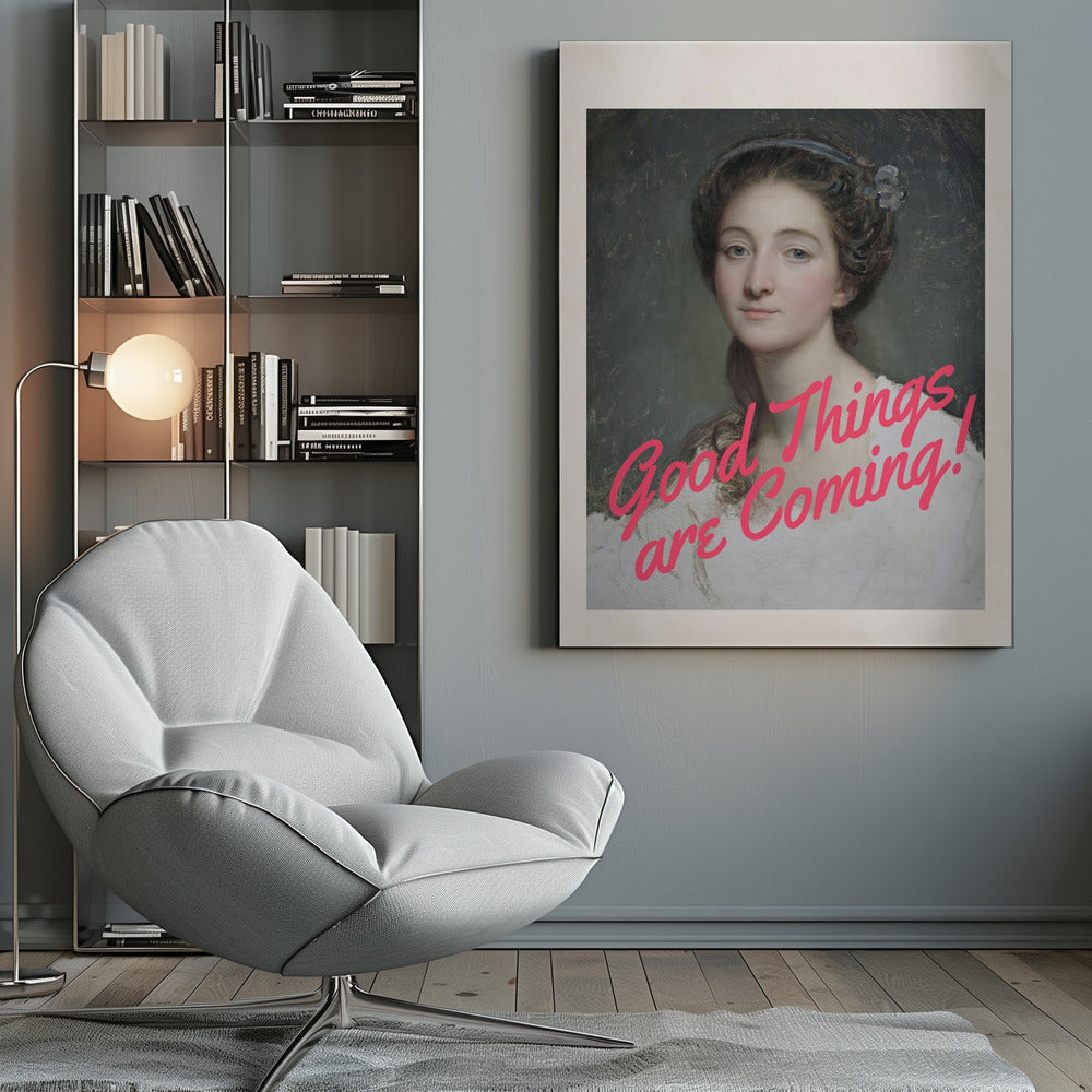 canvas prints Good Things Are Coming!inches- 