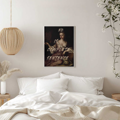 Wall art No Is Complete Sentence