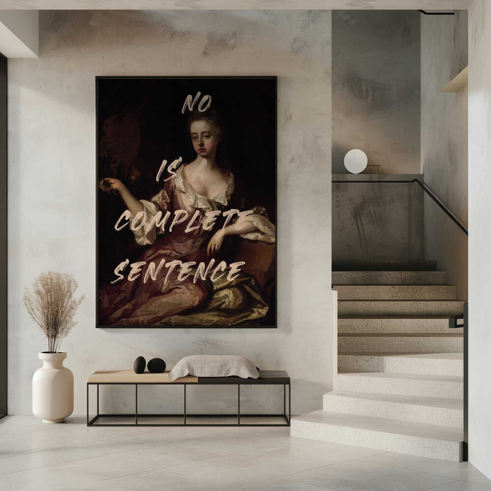 Wall art No Is Complete Sentence
