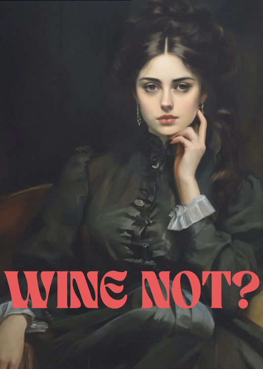 canvas prints Wine not?24X36inches- Black Frame